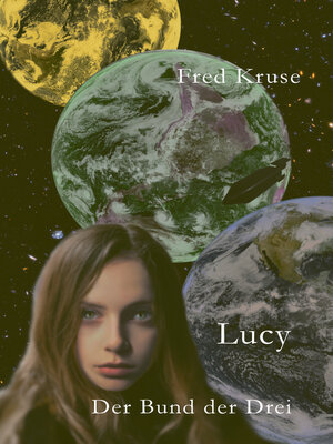 cover image of Lucy--Der Bund der Drei (Band 3)